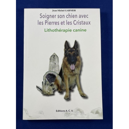 Livre J.M. Garnier : Soigner son chien