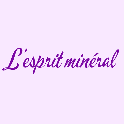 L'esprit minéral